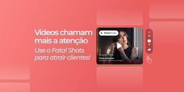 Imagem da postagem Você já conhece o Fatal Shots? Grave vídeo e atraia mais clientes!